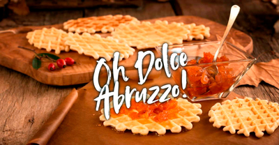 Oh Dolce Abruzzo!